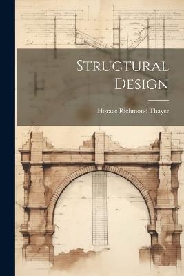 Structural Design - Horace Richmond Thayer - cover