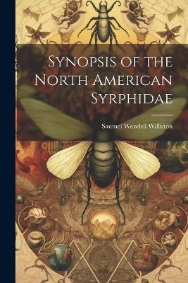 Synopsis of the North American Syrphidae - Samuel Wendell Williston - cover