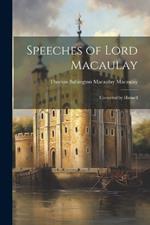 Speeches of Lord Macaulay: Corrected by Himself