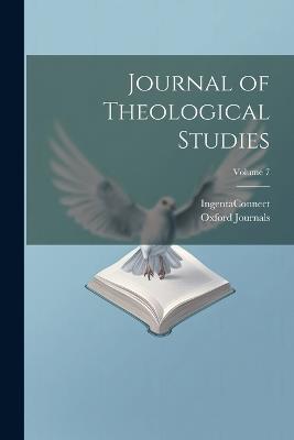 Journal of Theological Studies; Volume 7 - Ingentaconnect,Oxford Journals - cover