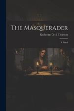 The Masquerader