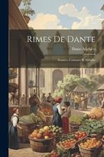 Rimes De Dante: Sonnets, Canzones Et Ballades