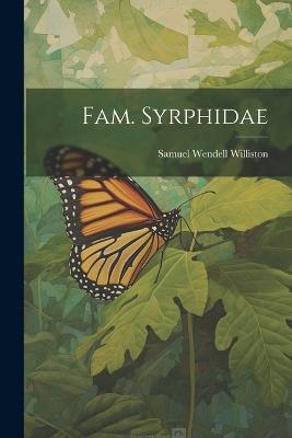 Fam. Syrphidae - Samuel Wendell Williston - cover
