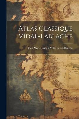 Atlas Classique Vidal-lablache - cover