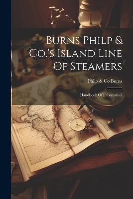 Burns Philp & Co.'s Island Line Of Steamers: Handbook Of Information - cover