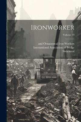 Ironworker; Volume 19 - Structural - cover