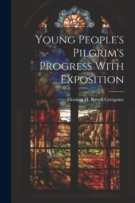 Young People's Pilgrim's Progress With Exposition - cover