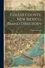 Colfax County, New Mexico, Brand Directory
