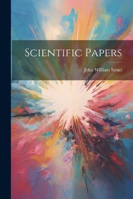 Scientific Papers - John William Strutt - cover