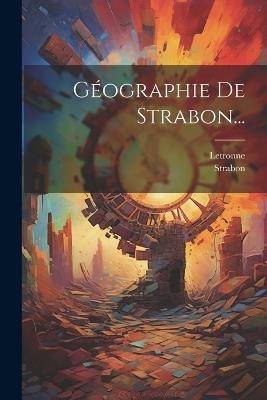 Géographie De Strabon... - Letronne - cover