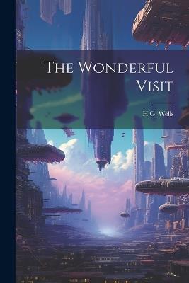 The Wonderful Visit - Herbert George Wells - cover
