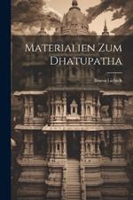 Materialien zum Dhatupatha