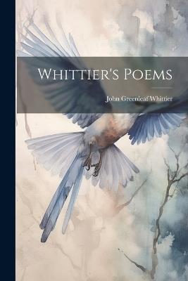 Whittier's Poems - John Greenleaf Whittier - cover