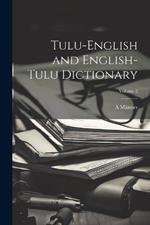 Tulu-English and English-Tulu Dictionary; Volume 2
