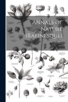 Annals of Nature (Rafinesque): No.1 - Anonymous - cover