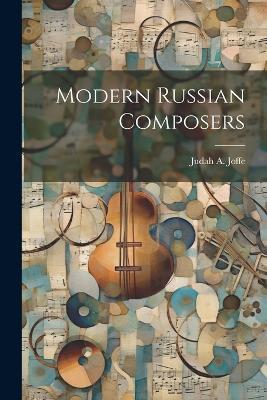 Modern Russian Composers - Judah a Joffe - cover