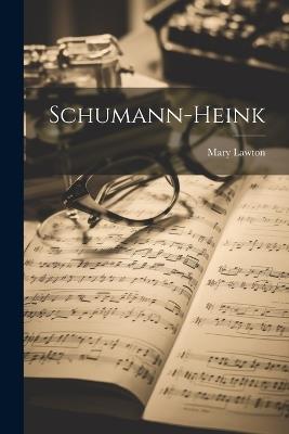 Schumann-Heink - Mary Lawton - cover