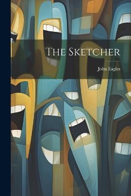 The Sketcher - John Eagles - cover
