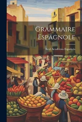 Grammaire Espagnole - Real Academia Española - cover