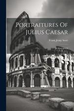 Portraitures Of Julius Caesar: A Monograph