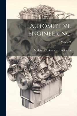 Automotive Engineering; Volume 9 - cover