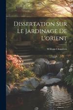 Dissertation Sur Le Jardinage De L'orient