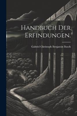 Handbuch der Erfindungen. - cover
