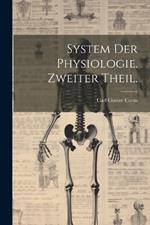 System der Physiologie. Zweiter Theil.