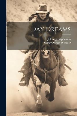 Day Dreams - Sidney Abram Weltmer - cover