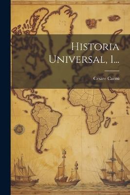 Historia Universal, 1... - Cesare Cantù - cover