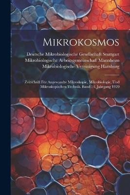Mikrokosmos: Zeitschrift für angewandte Mikroskopie, Mikrobiologie, und mikroskopischen Technik. Band 14. Jahrgang 1920 - cover