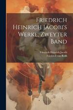 Friedrich Heinrich Jacobi's Werke, zweyter Band