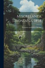 Miscellanea Tironiana, 1898
