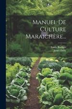 Manuel De Culture Maraichère...