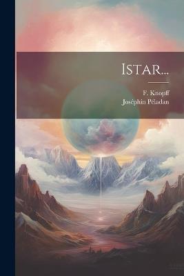 Istar... - Joséphin Péladan,F Knopff - cover