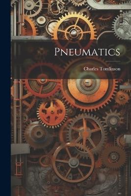 Pneumatics - Charles Tomlinson - cover