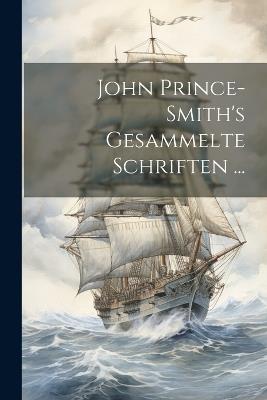 John Prince-Smith's Gesammelte Schriften ... - Anonymous - cover