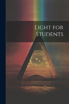 Light for Students - Anonymous - cover