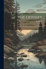 The Odyssey: Tr. Into Blank Verse by G.W. Edginton