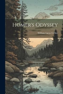 Homer's Odyssey - William Lucas Collins - cover