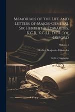Memorials of the Life and Letters of Major-General Sir Herbert B. Edwardes, K.C.B., K.C.S.I., D.C.L., of Oxford; Ll.D. of Cambridge; Volume 2