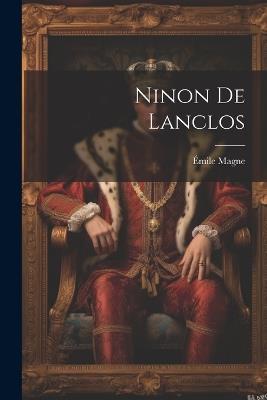 Ninon De Lanclos - Émile Magne - cover
