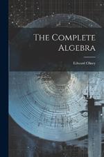 The Complete Algebra