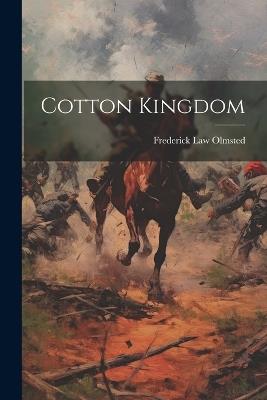Cotton Kingdom - Frederick Law Olmsted - cover
