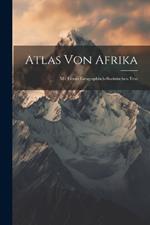 Atlas Von Afrika: Mit Einem Geographisch-Statistischen Text