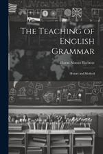 The Teaching of English Grammar: History and Method