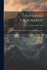 Universal Geography: Containing the Description of Africa and Adjacent Islands