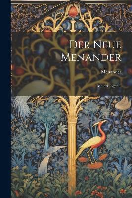 Der Neue Menander: Bemerkungen... - Menander - cover