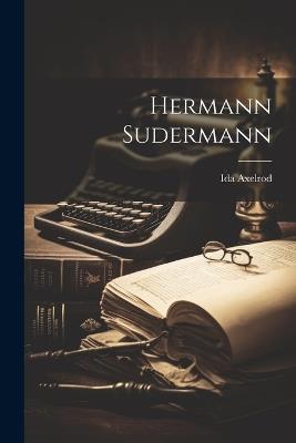 Hermann Sudermann - Ida Axelrod - cover
