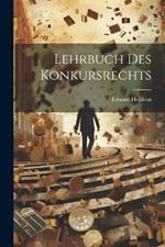 Lehrbuch Des Konkursrechts